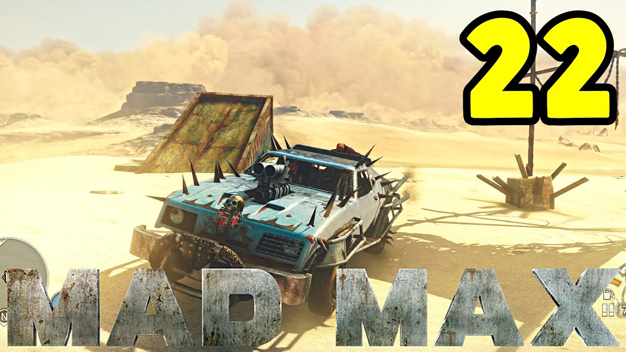 MAD MAX #22 - On fait le 100% du Territoire de JEET ! (LET'S PLAY FR)