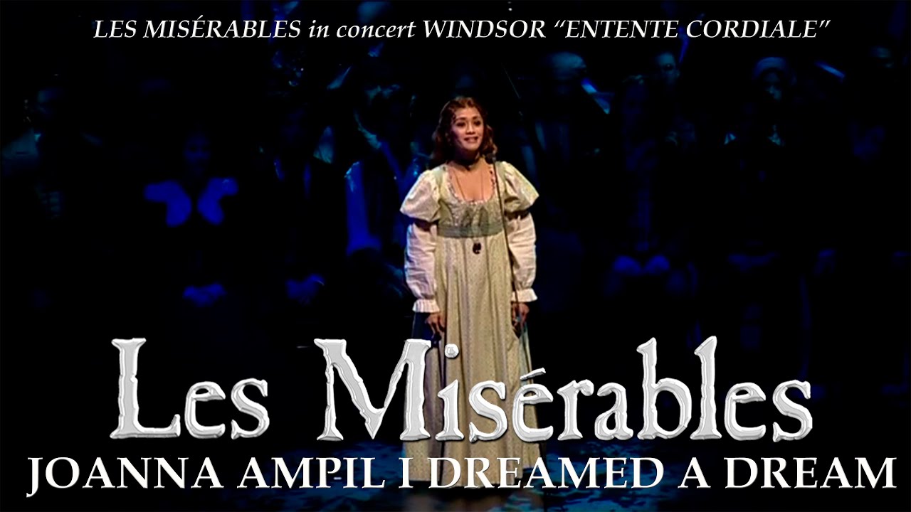 LES MISÉRABLES | Joanna Ampil | I Dreamed A Dream | The Queen