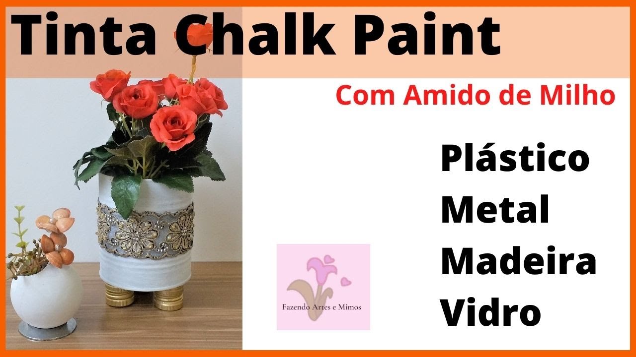 🌷 Tinta Chalk Paint Com Amido de Milho (Cobre tudo e pode ser usada como primer)
