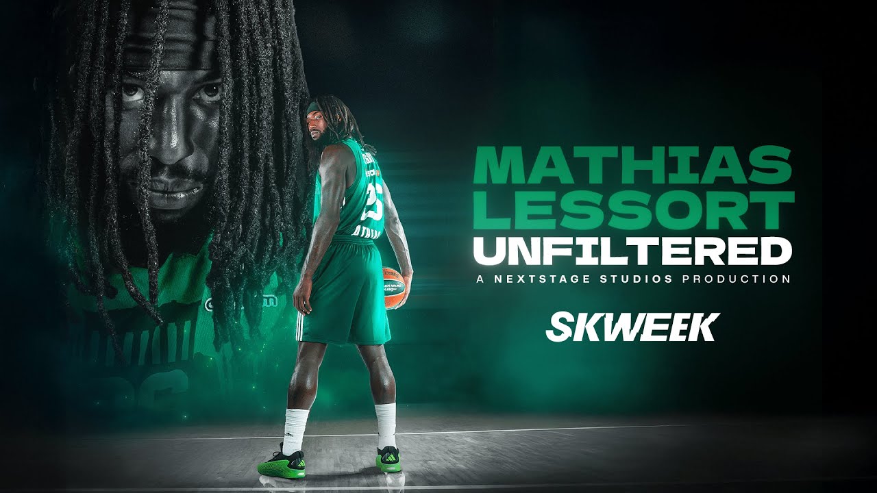 MATHIAS LESSORT UNFILTERED - EXCLUSIVE DOCUMENTARY BEHIND THE SCENES WITH THE BEST CENTER IN EUROPE