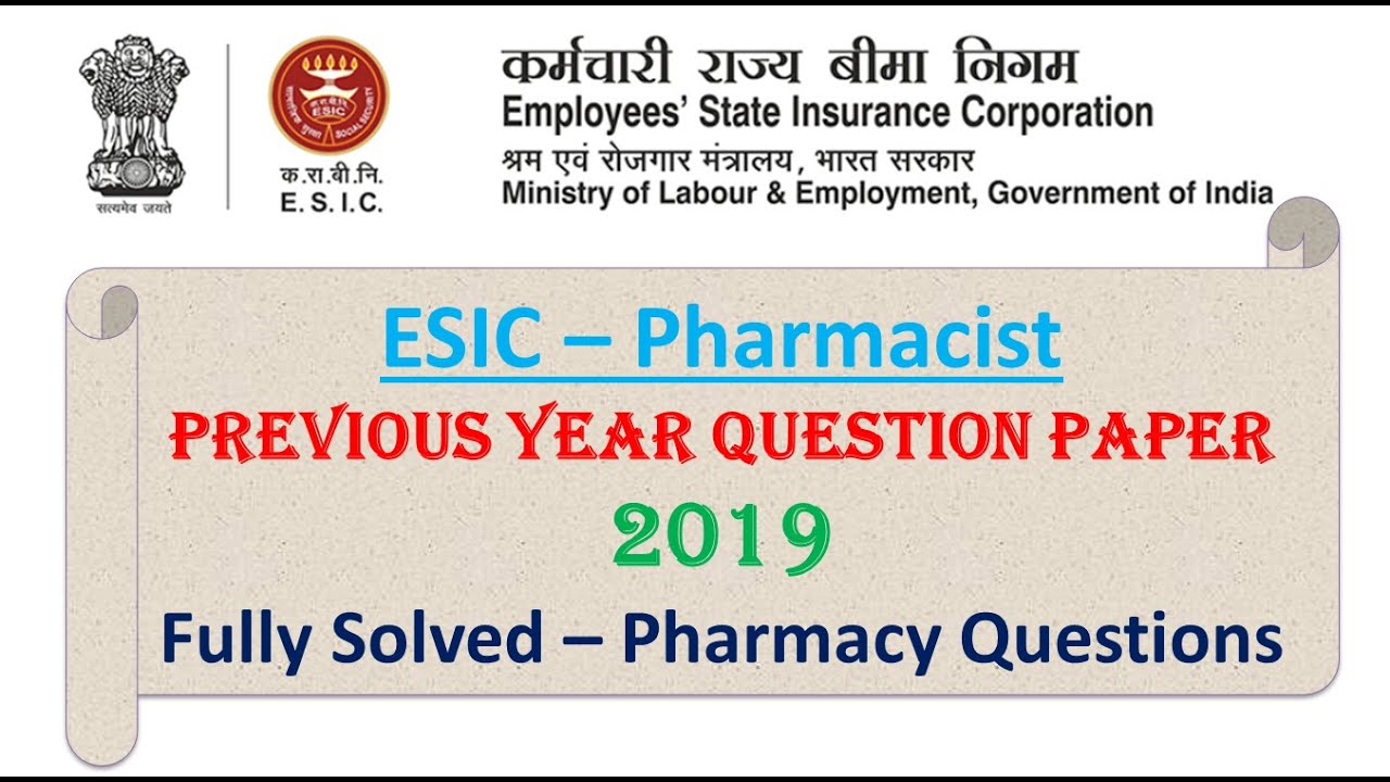 ESIC Pharmacist Previous year Question Paper - 2019 - Fully solved #pharmacist #esic