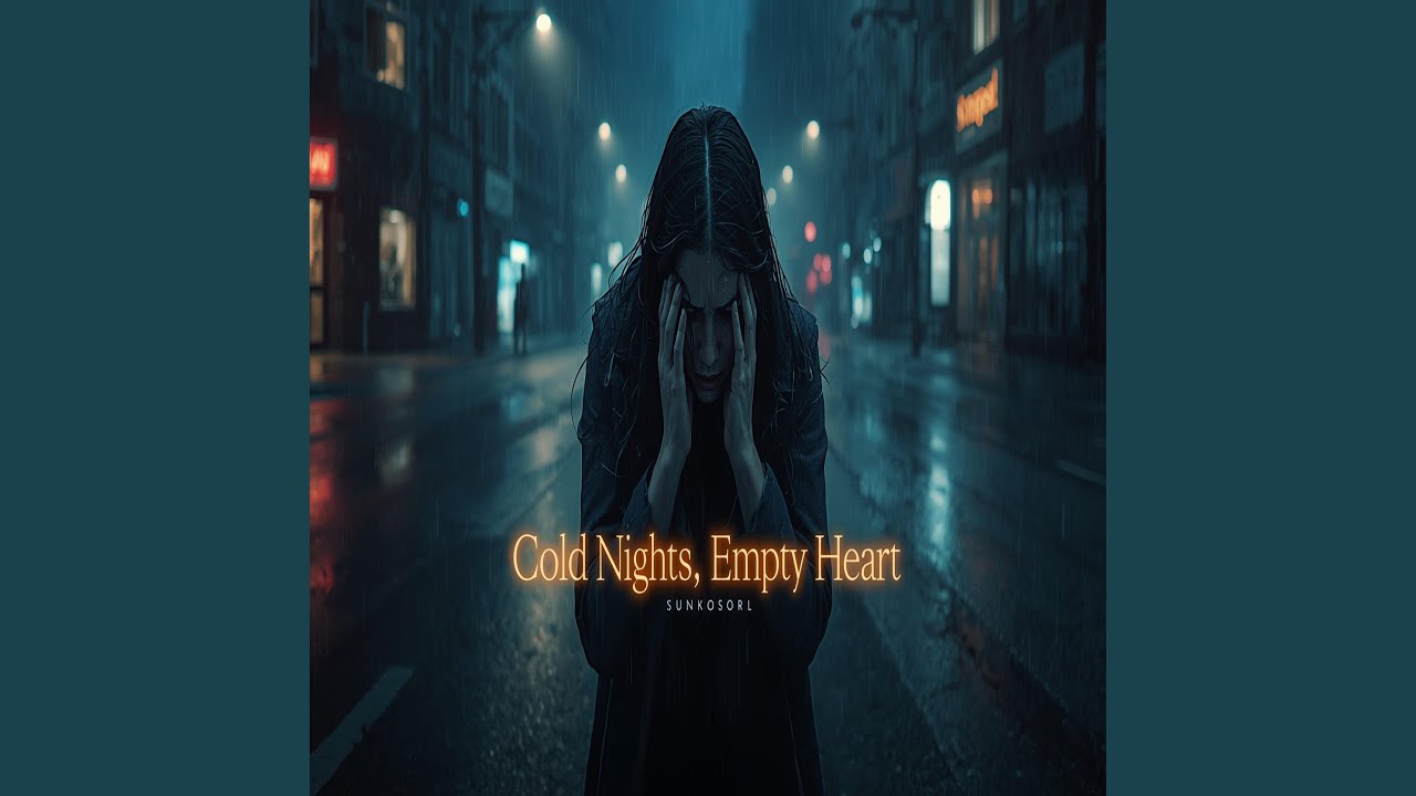Cold Nights, Empty Heart