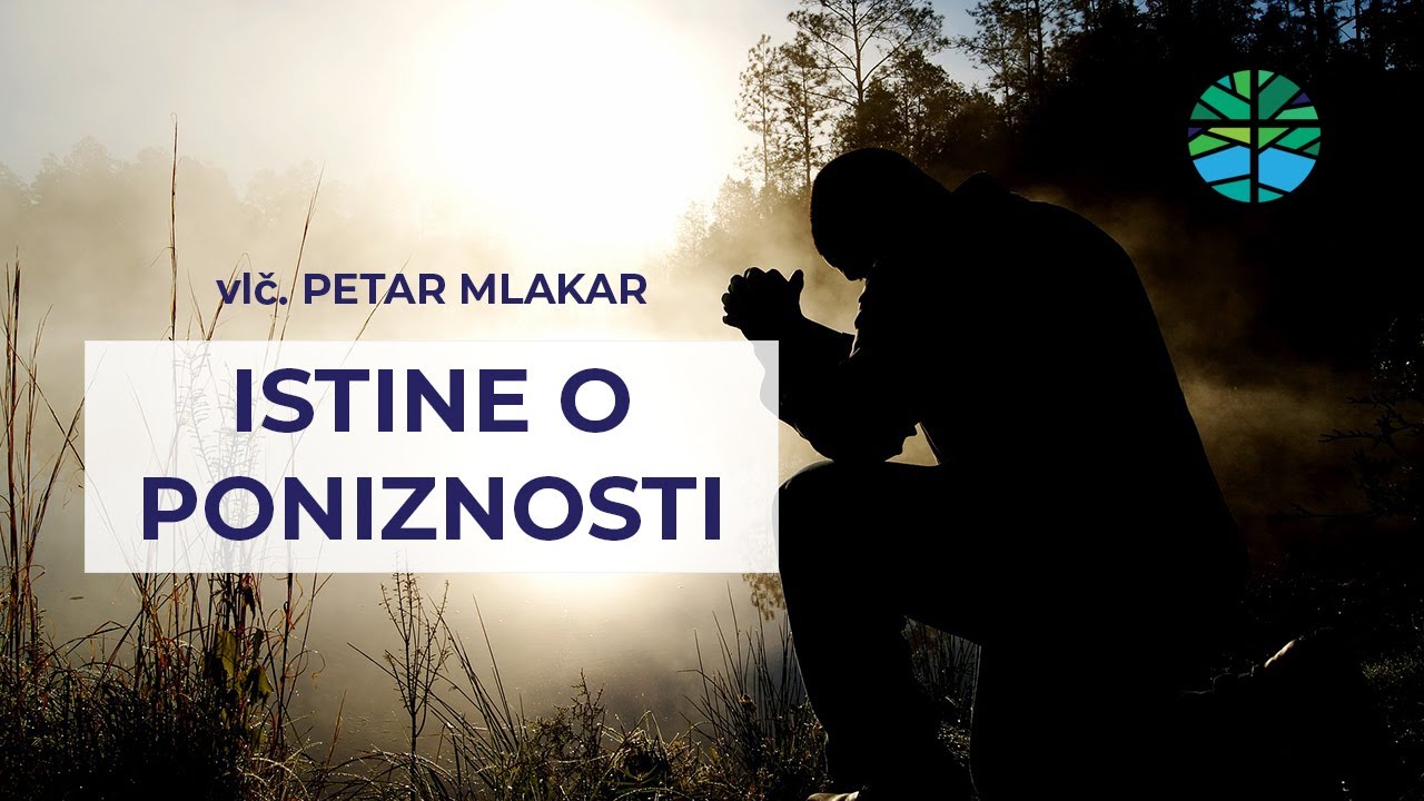 5 istina o poniznosti koje moraš znati | vlč. Petar Mlakar