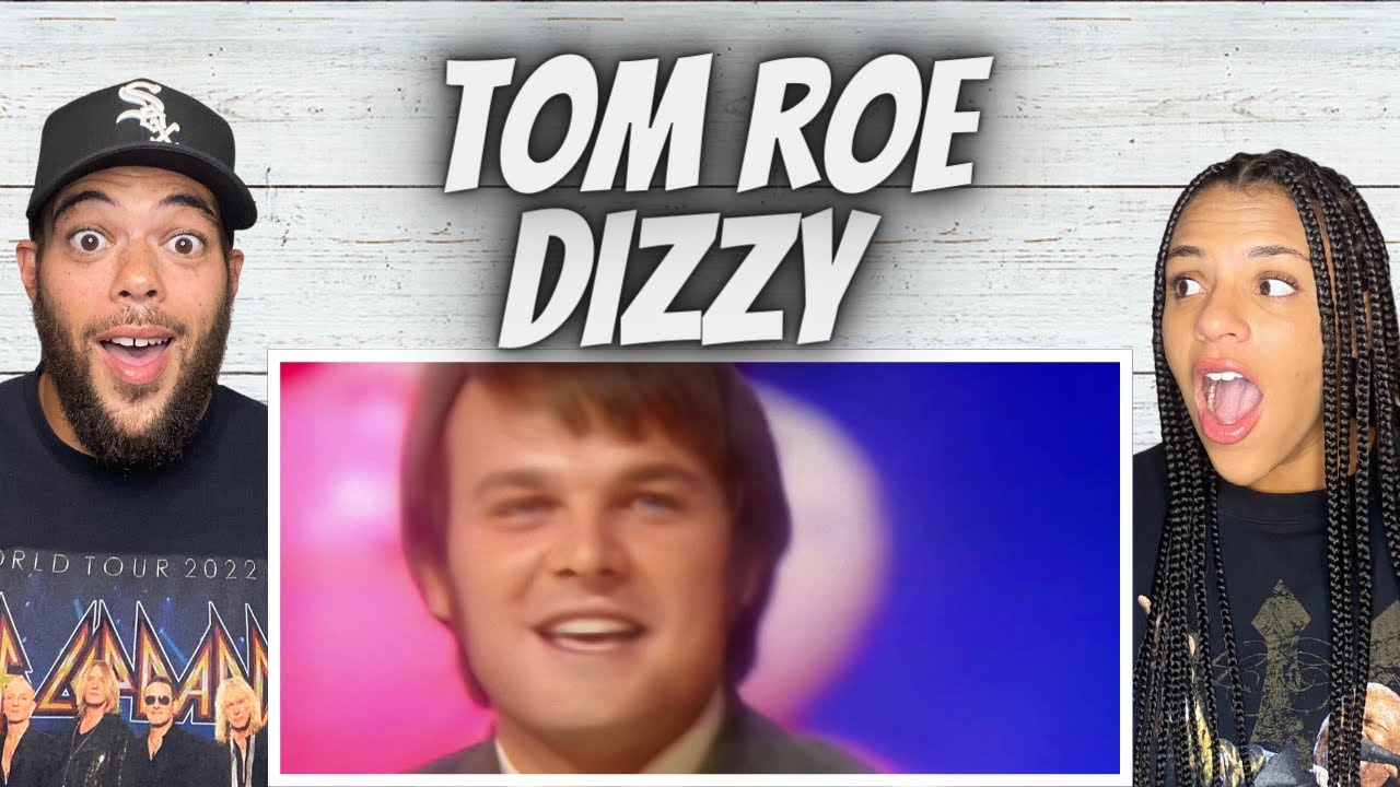 SO FUN!| FIRST TIME HEARING Tom Roe -  Dizzy REACTION