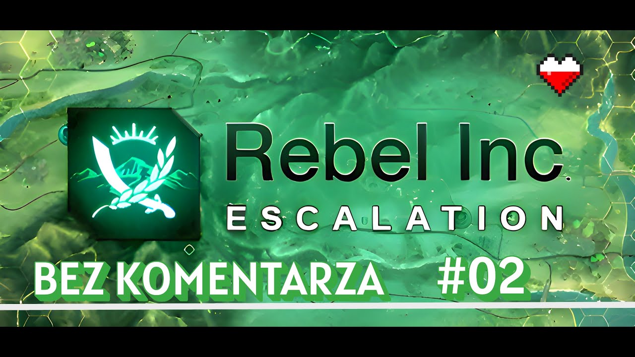 Rebel Inc: Escalation Odc. 2 Dzielą nas tylko góry