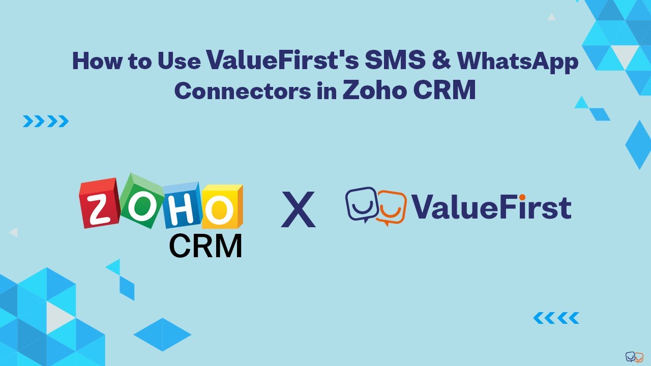 How to use ValueFirst's SMS & WhatsApp connectors in Zoho CRM | ValueFirst