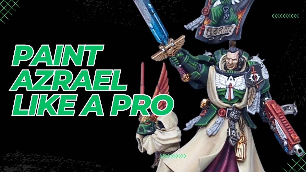 How to Paint Azrael like a Pro