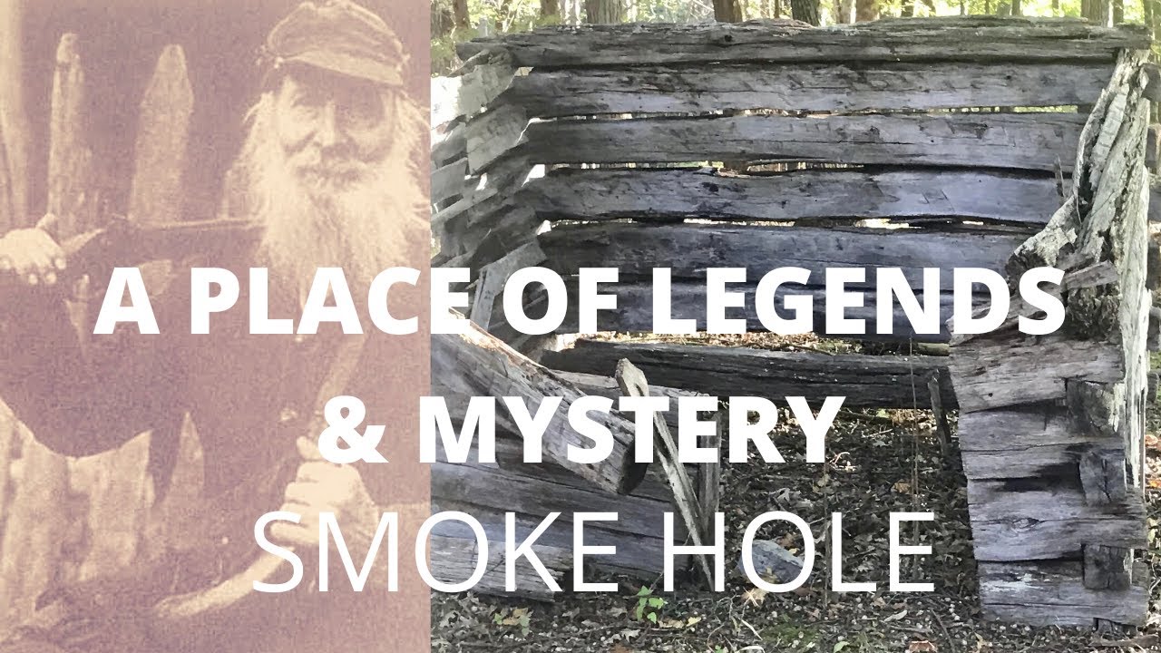 Smoke Hole Cave - A Place of Legends and Mystery