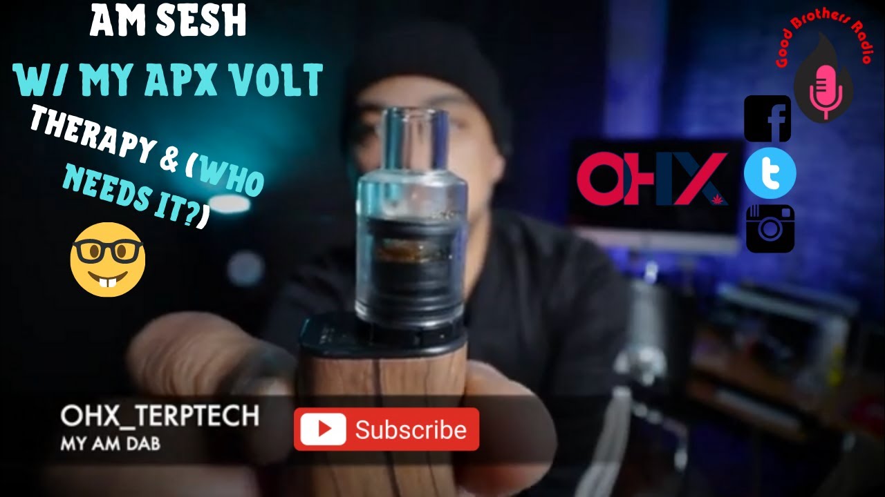 AM SESSION WITH MY APX VOLT, THERAPY & WHO NEEDS IT! (OHX_TERPTECH)