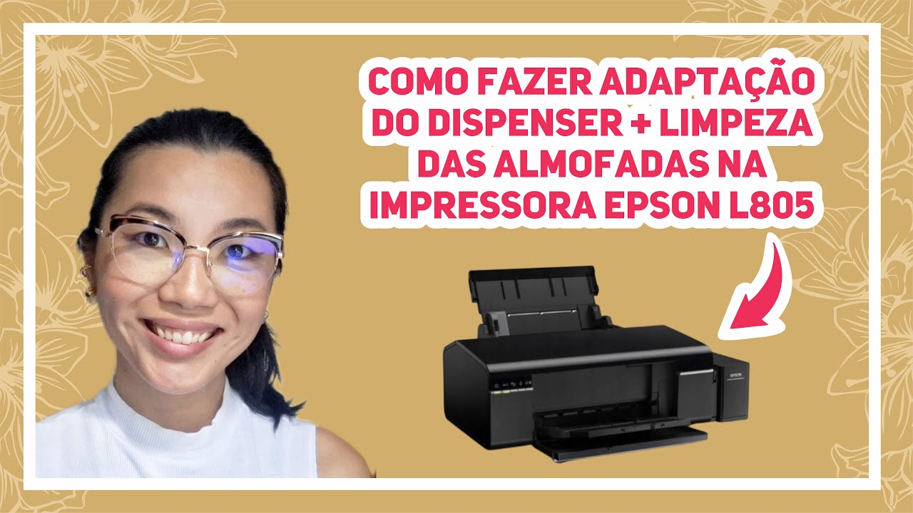 COMO COLOCAR O DISPENSER DE DESCARTE DE TINTA NA L805 E LIMPEZA DAS ALMOFADAS