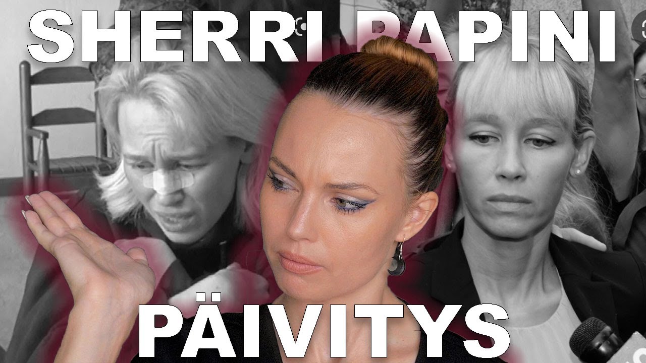 SHERRI PAPINI PÄIVITYS | Kidnappaus osoittautui huijaukseksi - KALIFORNIAN RIKOSMYSTEERIT