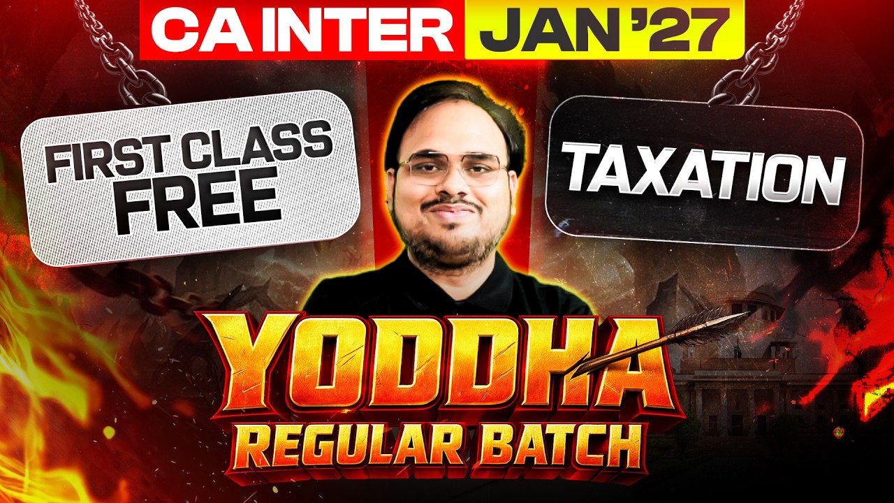 CA Inter Jan 2027 Taxation | CA Inter Demo Class | CA Inter Yoddha Batch | CA Kishan Kumar
