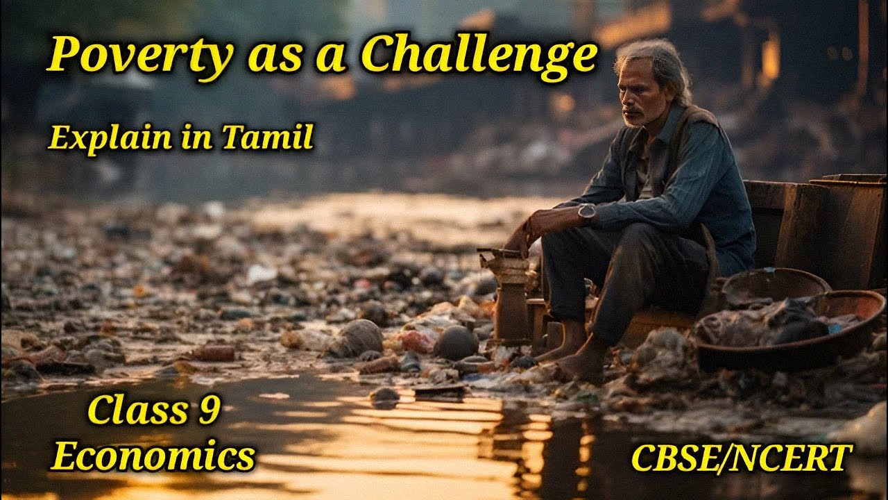 Poverty as a Challenge | Class 9 | economics | Poverty | CBSE NCERT | explain in Tamil