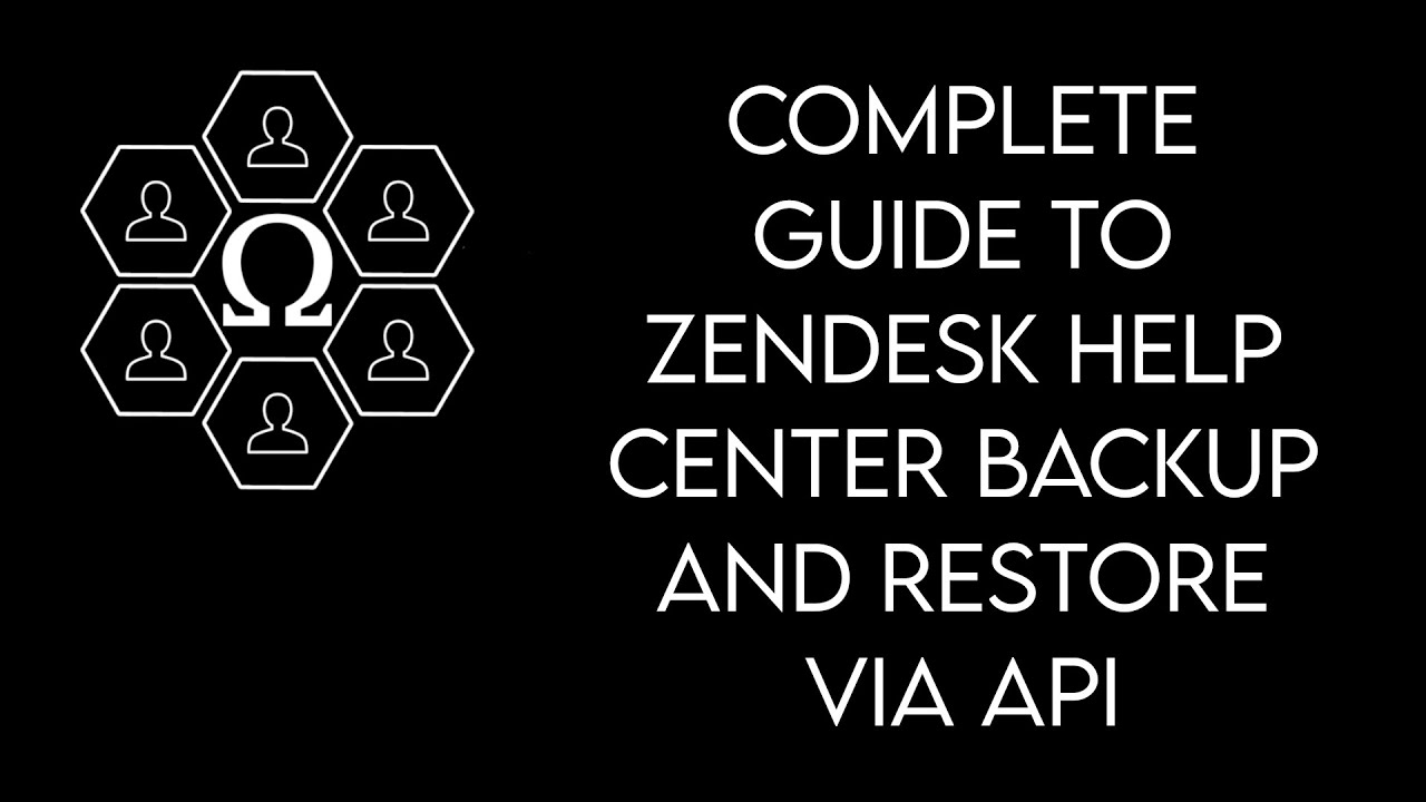 Complete Guide to Zendesk Help Center Backup and Restore via API