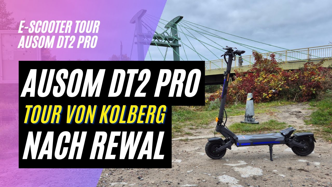 🛴 Ausom DT2 Pro 🌍 Tour von Kolberg nach Rewal (52V; 23,4 Ah; 2 x 1100W)