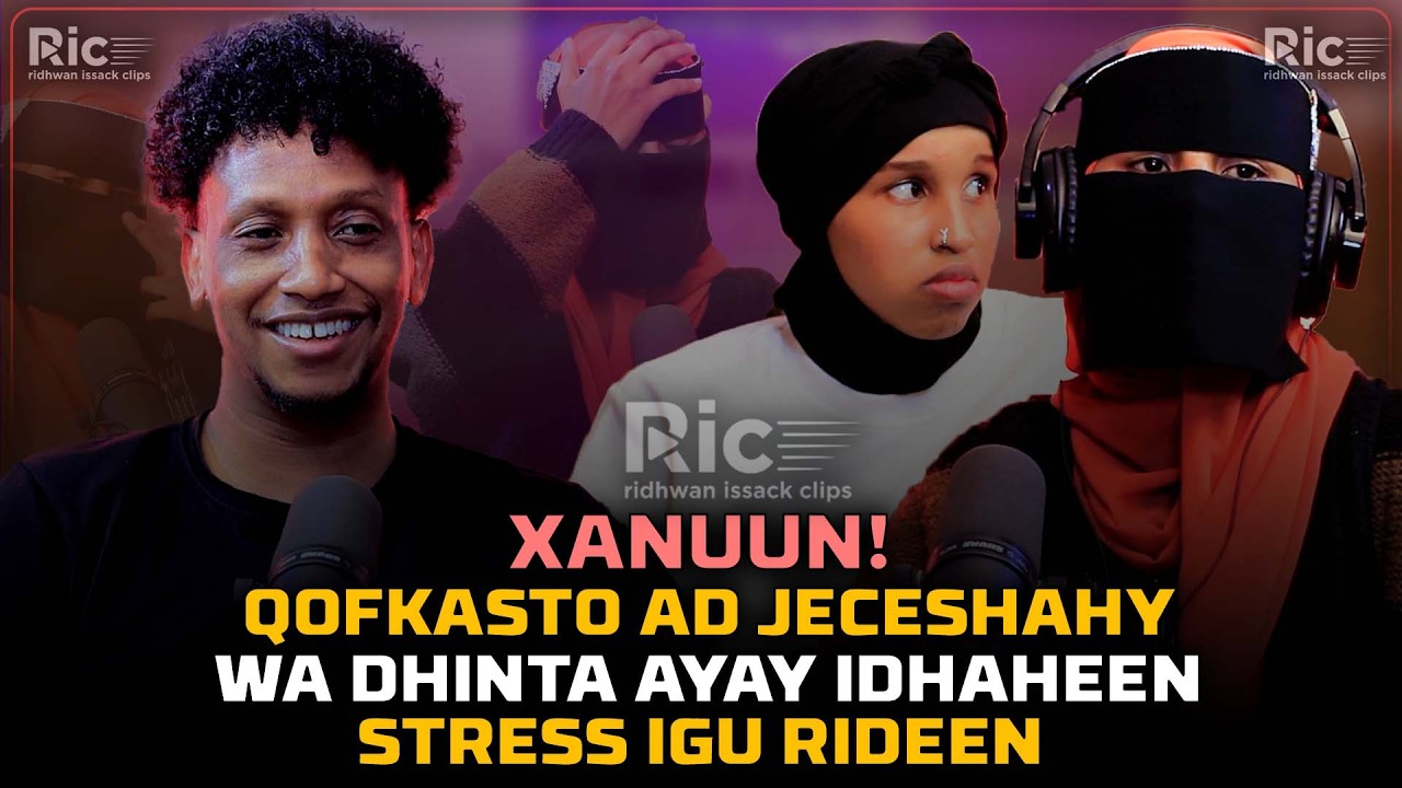 XANUN! QOFKASTO JECELAHAY WA DHINTA BACAAW AYA TAHAY IDHEHEEN