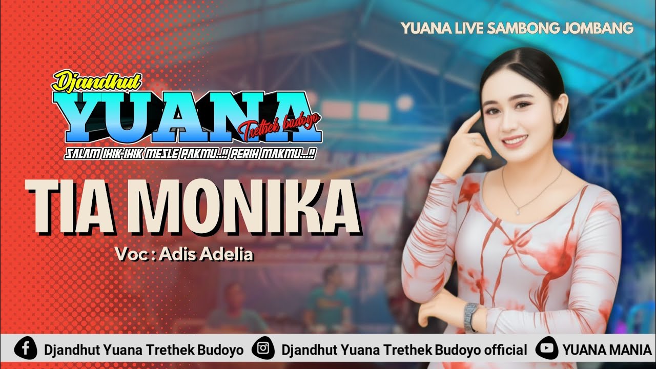 Tia Monika || Adis Adelia || Yuana live Sambong Jombang || Kurnia Audio
