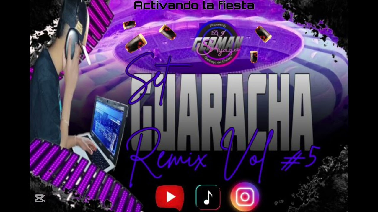 🥵🔥SET GUARACHA REMIX VOL 5. (2025) DJ GERMAN 🔥🔥🔥🔥🔥