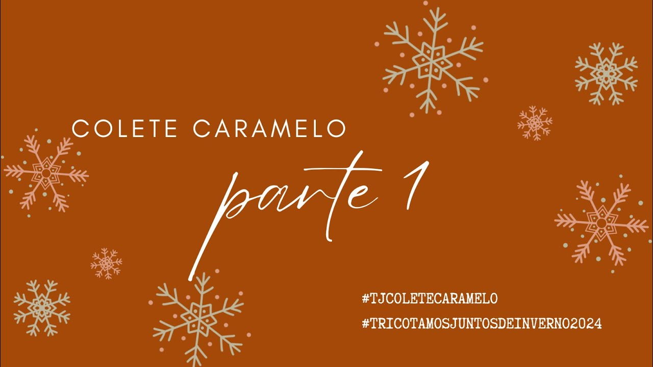 TJ do colete Caramelo 1ª parte (KAL Caramelo vest, part 1)