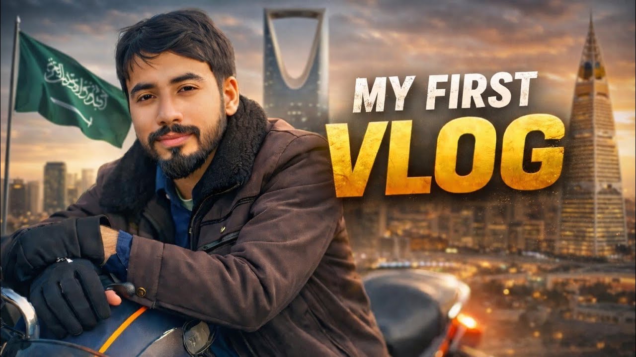 MY FIRST VLOG ❤️ || Saudi Arabia 🇸🇦