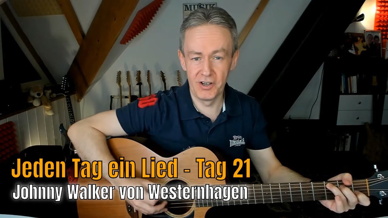 Jeden Tag ein Lied: Johnny Walker - Westernhagen