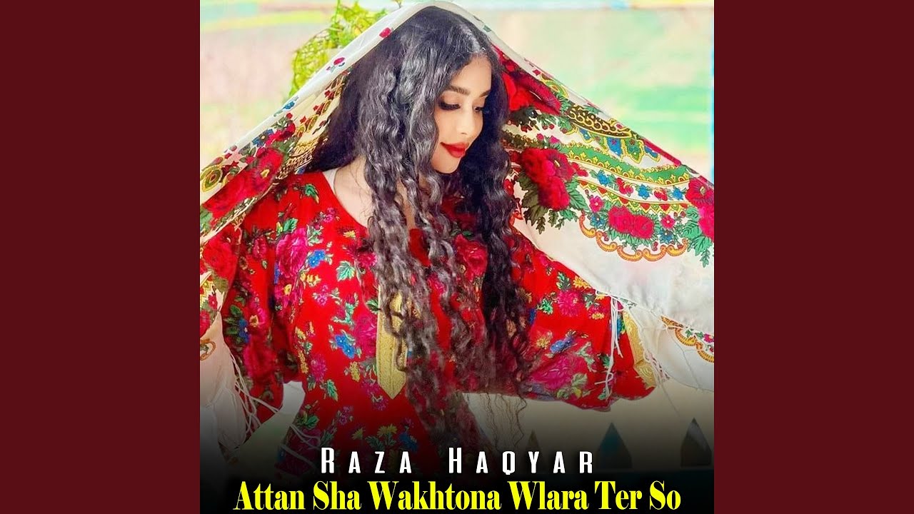 Attan Sha Wakhtona Wlara Ter So
