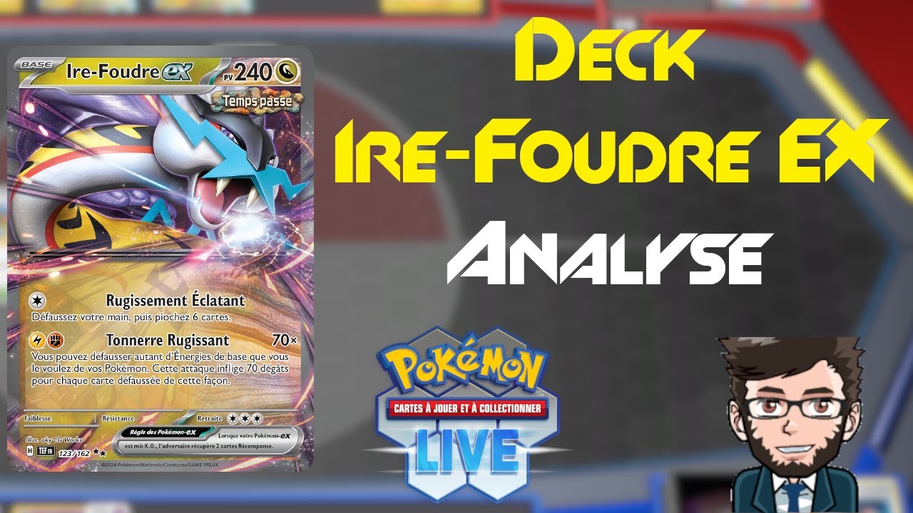 LE DECK LE PLUS FACILE A UTILISER ! - Analyse #157 du deck Ire-Foudre EX sur Pokémon TCG Live