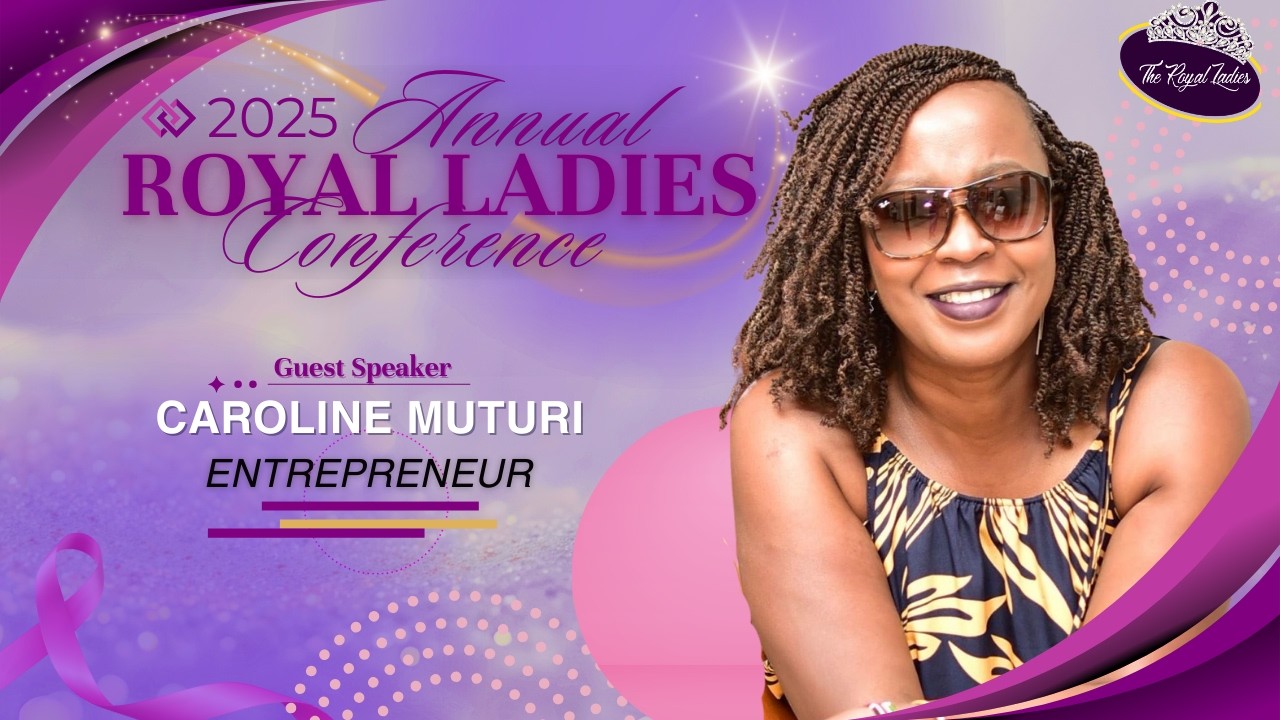 ROYAL LADIES 2025 | CAROLINE MUTURI