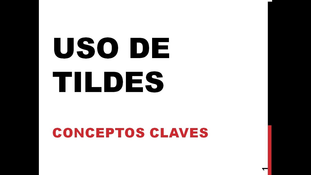 Uso de tildes Reglas generales