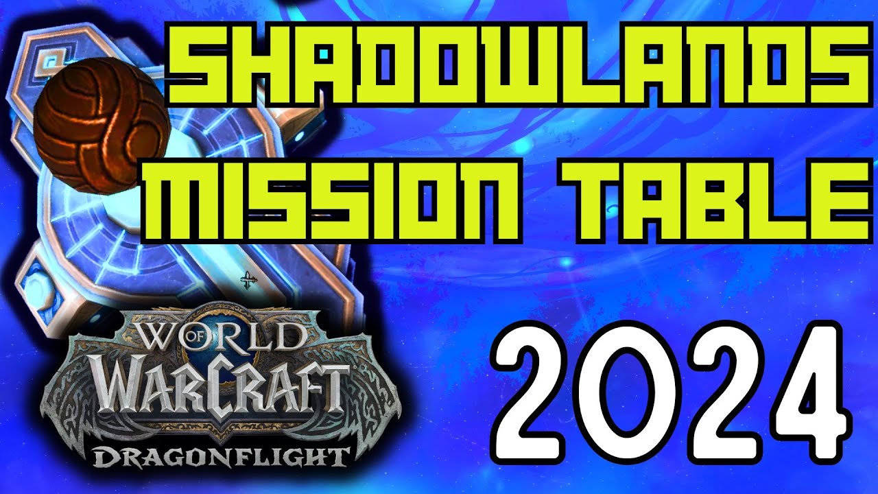 Maximize Your Shadowlands Mission Table: The Ultimate Setup Guide