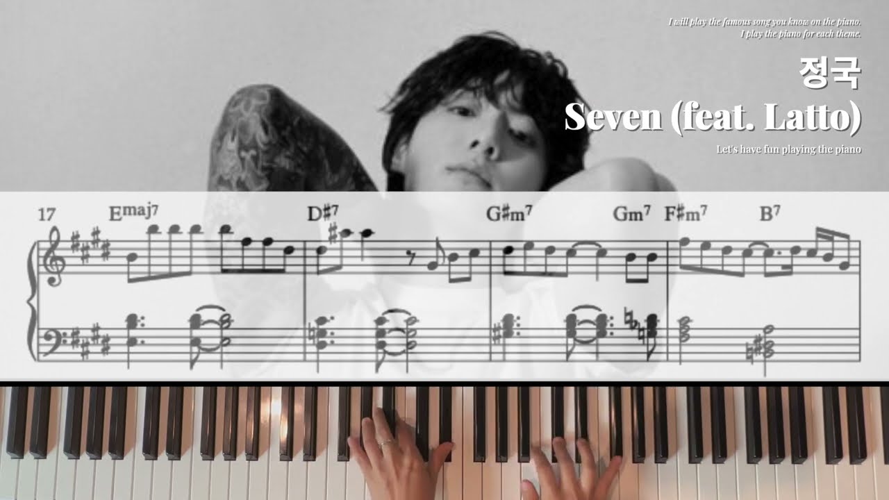[𝐏𝐢𝐚𝐧𝐨 𝐂𝐨𝐯𝐞𝐫 & 𝐒𝐡𝐞𝐞𝐭] 정국 - 'Seven (feat.Latto)' Piano Cover & Music Sheet