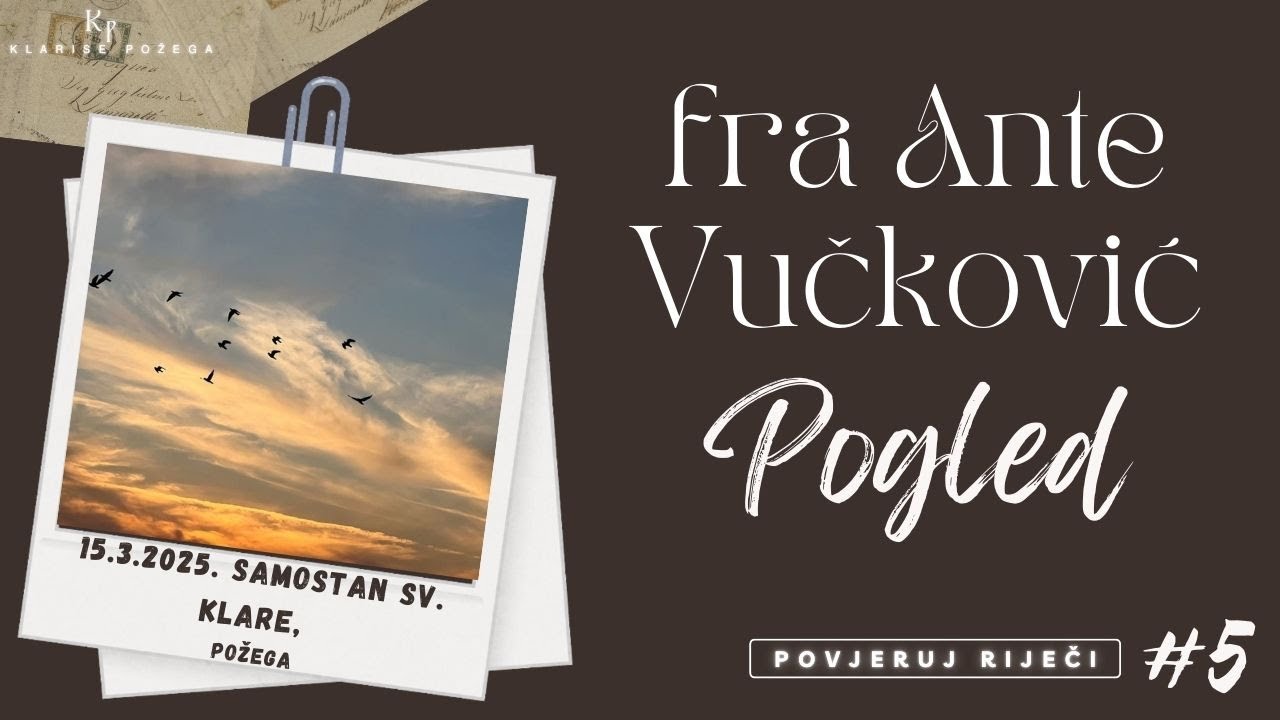 Fra Ante Vučković - Pogled je odraz nutrine