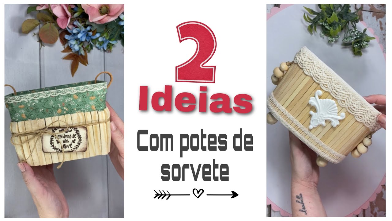 2 ideias de decoração com potes de sorvete