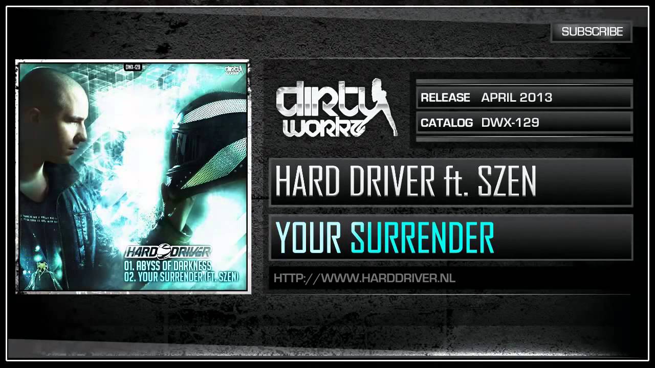 Hard Driver ft. Szen - Your Surrender (Official HQ Preview)