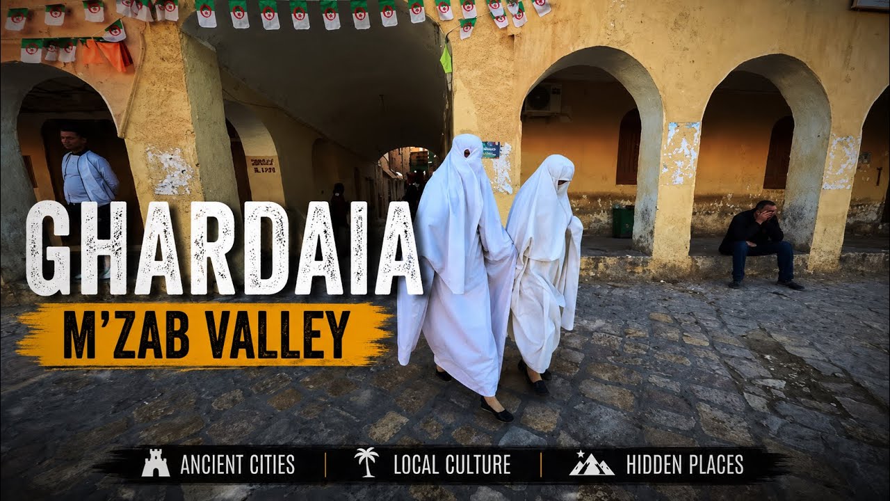 Explore Ghardaia & Beni Isguen, Algeria | Secrets of the M’Zab Valley استكشاف الجزائر ، غرداية