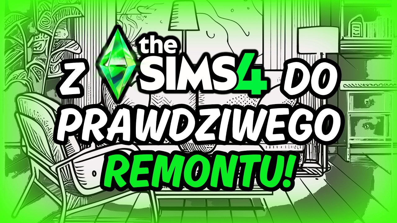 Zrobiliśmy REMONT MIESZKANIA na podstawie projektu z THE SIMS 4 🔨 | 1