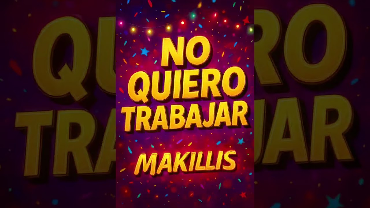 NO QUIERO TRABAJAR 2026 LIMPIA