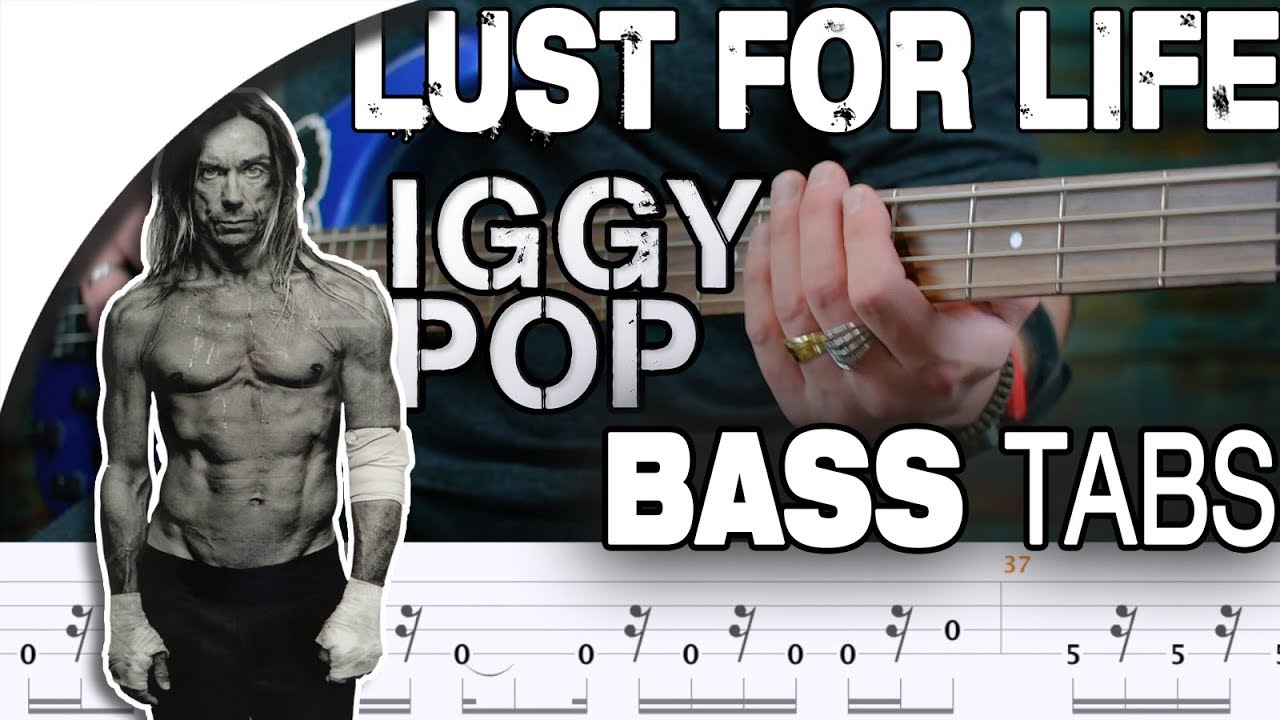 Iggy Pop - Lust for Life | Bass Cover With Tabs in the Video