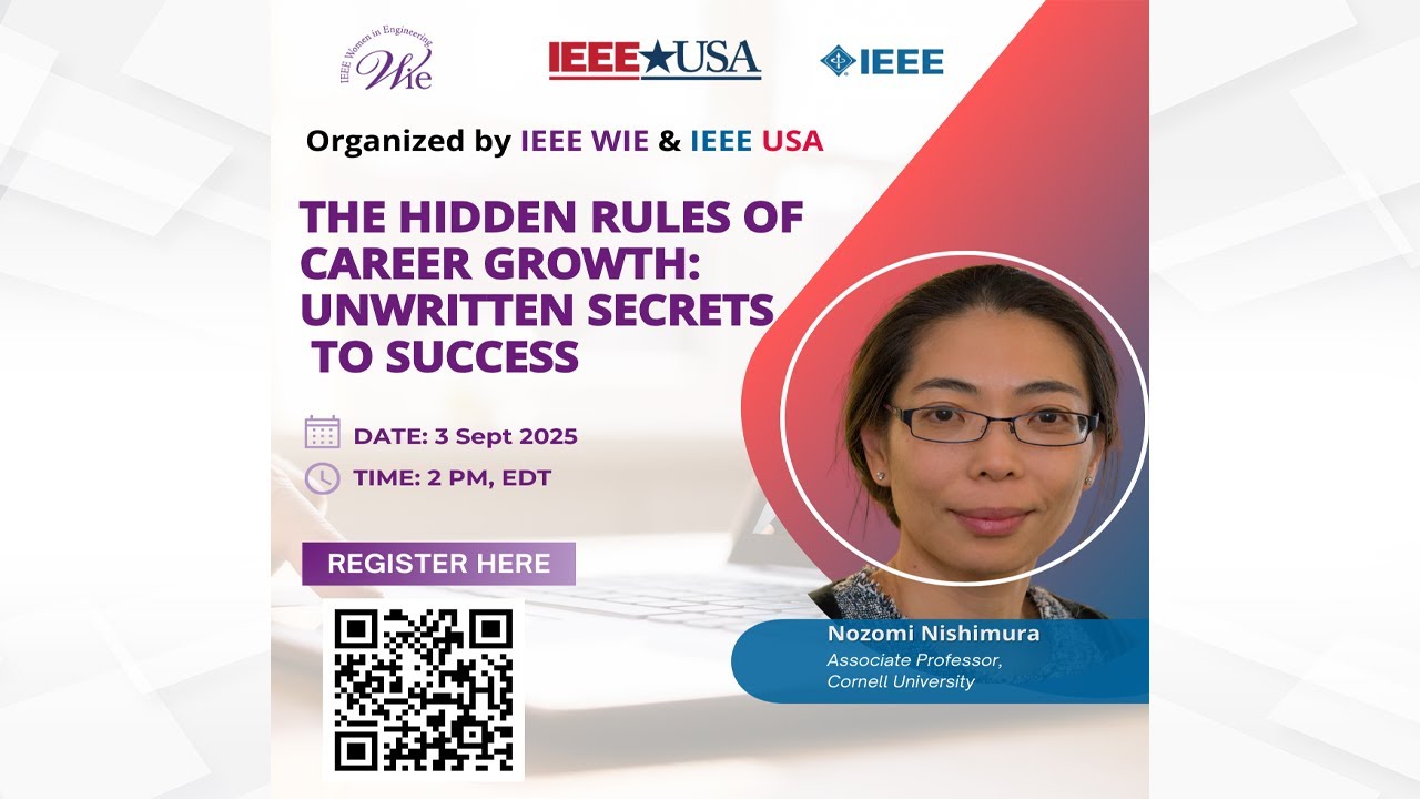 IEEE-USA & WIE Livestream Webinar: The Hidden Rules of Career Growth&mdash;Unwritten Secrets to Success