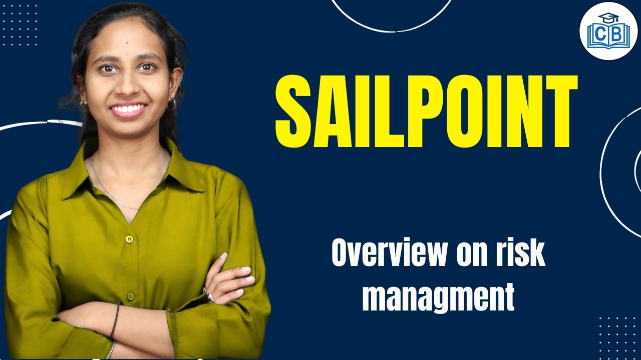 SailPoint overview on risk management | Learn SailPoint Course | SailPoint | CyberBrainer