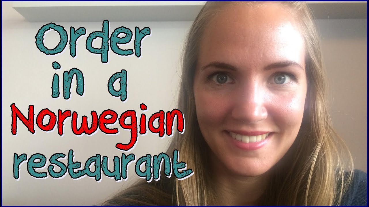 How to order in a restaurant in Norwegian