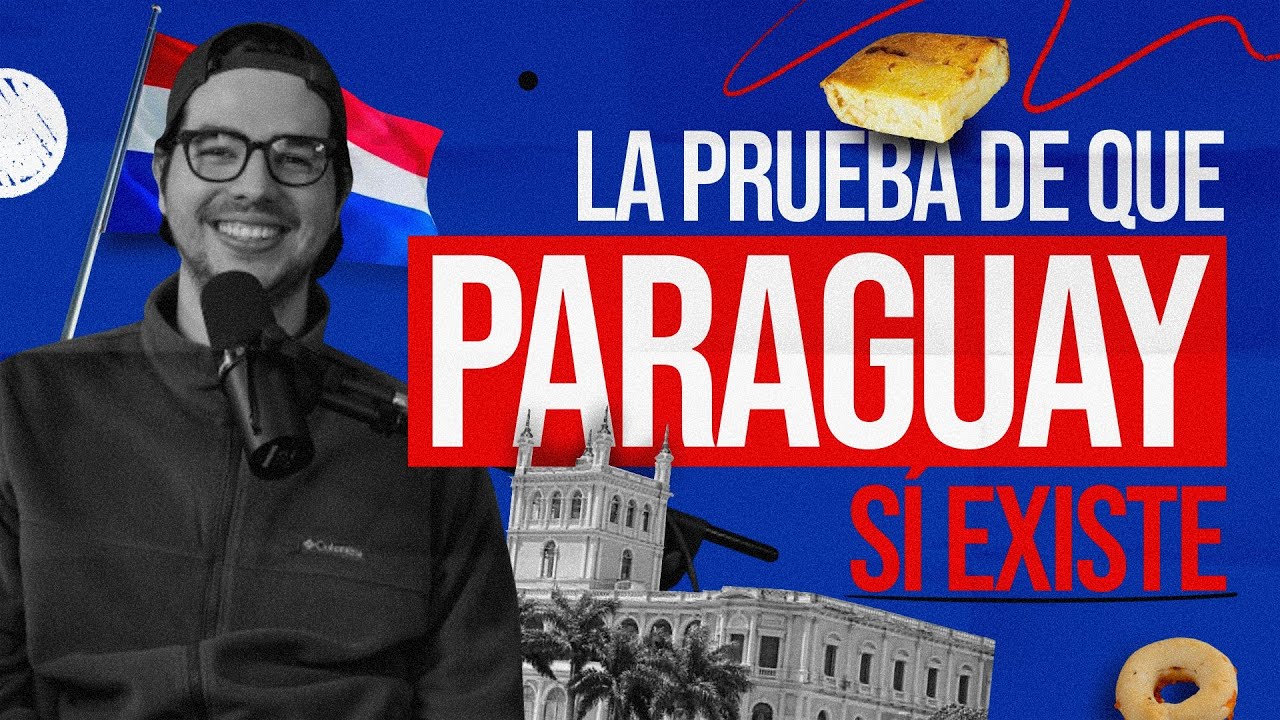 EL SIPDN /  La prueba de que Paraguay sí existe / EP 290