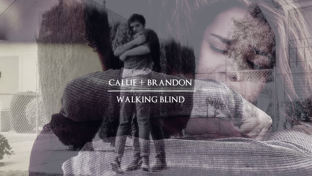 callie&brandon | walking blind