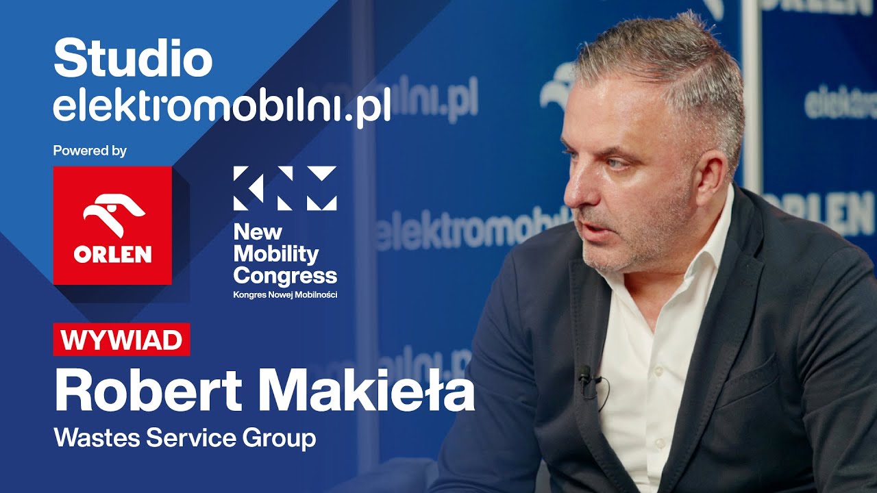 🔵 WYWIAD: Robert Makieła, Waste Service Group | STUDIO elektromobilni.pl & ORLEN