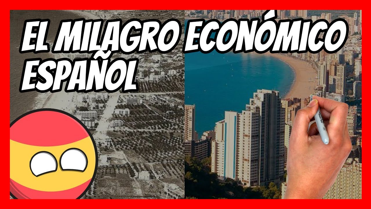✅ El MILAGRO ECONÓMICO ESPAÑOL | ¿Cómo se convirtió España en un país desarrollado en sólo 15 años?