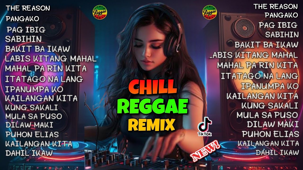 🔥NEW REGGAE| REASON X PANGAKO X ALWAYS BE MY BABY X NGITI CHILL REGGAE SONG REMIX/ DJ RRM🔥