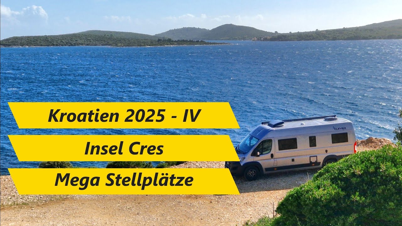 Kroatien 2025/IV - Insel Cres - Punta Križa -  Mrtva&scaron;ka Port - Geniale und einsame Camperorte