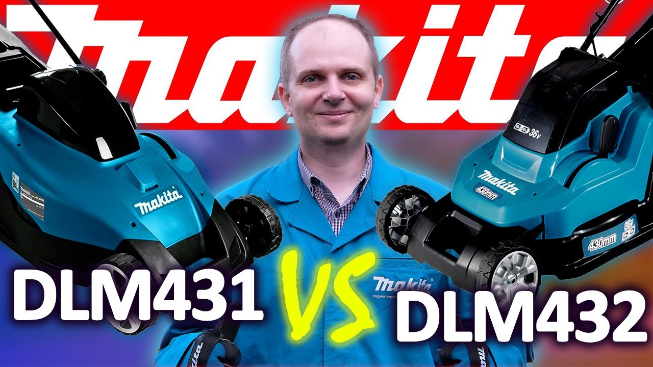 Аккумуляторная газонокосилка может? Сравнение Makita DLM431 и DLM432