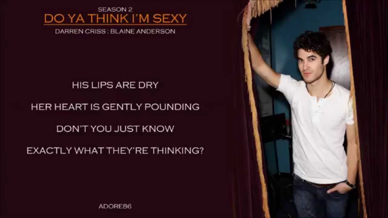 Glee _ Do Ya Think I'm Sexy Lyrics