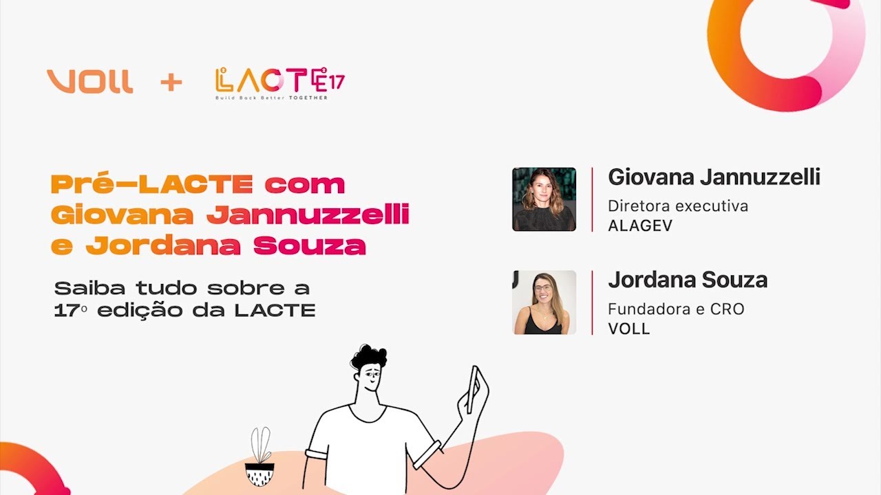 VOLL Talks: Pré LACTE 2022 com Giovana Jannuzzelli e Jordana Souza